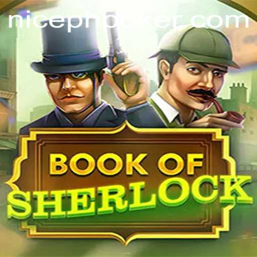 Unlock the Mysteries of BookOfSherlock: A Dive into Adventure and Strategy